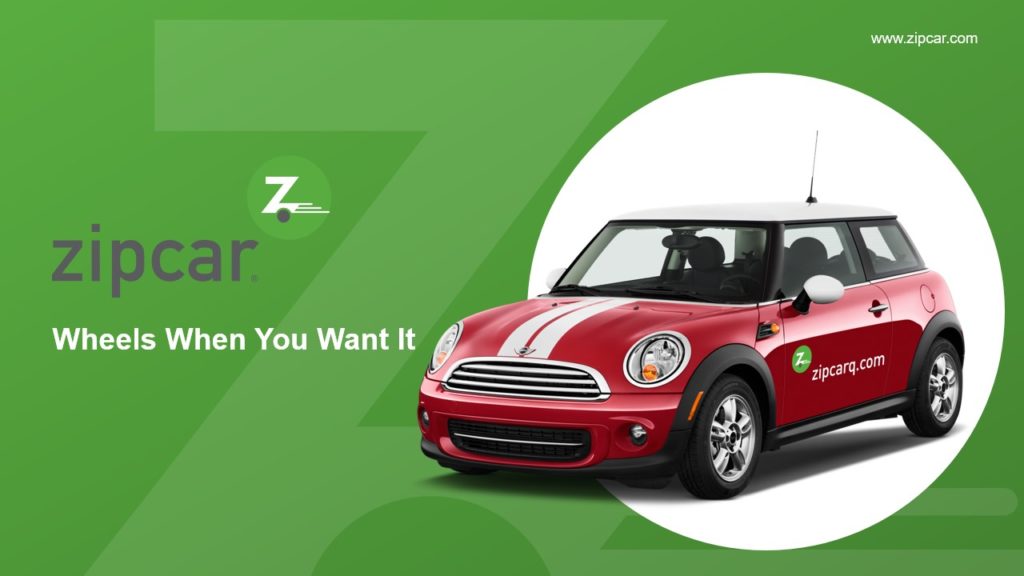 A pitch deck slide with a red Mini Cooper with a white top and green "Zipcar" logo on the door is parked against a green background with the text "zipcar" and "Wheels When You Want It" in bold. The website "www.zipcar.com" is displayed in the top right corner, highlighting their innovative car sharing service.
