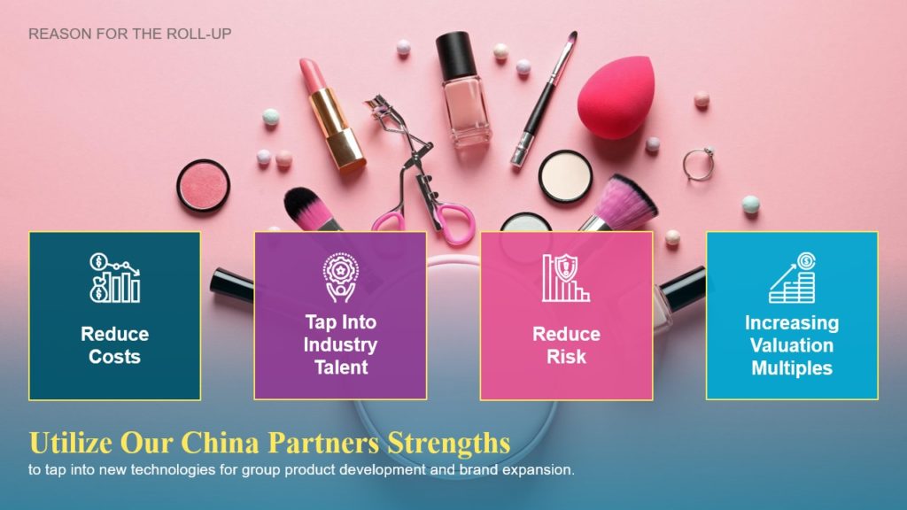 A pitch deck slide with an overhead flat lay of cosmetics and beauty tools sets the scene in the background. Four colored boxes with icons and text are in the foreground, each outlining benefits: Reduce Costs, Tap Into Industry Talent, Reduce Risk, Increasing Valuation Multiples. Text below reads, "Utilize Our Instyle China Partners' Strengths.